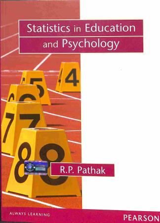Book cover number 1 for Statistics In Education And Psychology written by R. P. Pathak published by Pearson Education