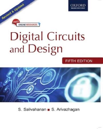 Book cover number 1 for Digital Circuits And Design written by S. Arivazhagan published by Oxford University Press