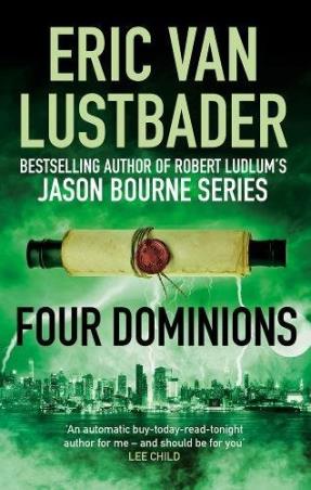 Book cover number 1 for Four Dominions written by Eric Van Lustbader published by Head Of Zeus