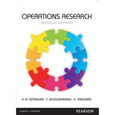 Book cover number 1 for Operations Research written by A. M. Natarajan, P. Balasubramanie, A. Tamilarasi published by Pearson Education