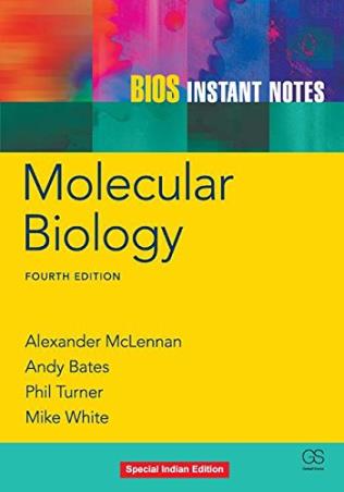 Book cover number 1 for Molecular Biology (BIOS Instant Notes) written by Alexander Mclennan, Andy Bates, Phil Turner published by Garland Science