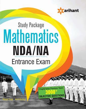 Book cover number 1 for Study Package Mathematics (NDA/NA) Entrance Exam written by Amit Rastogi, Manjul Tyagi published by Arihant Publications (India) Limited