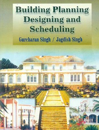 Book cover number 1 for Building Planning Designing And Scheduling written by Gurcharan Singh, Jagdish Singh published by Standard Publishers Distributors