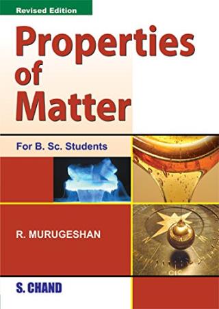Book cover number 1 for Properties Of Matter (For B. Sc. Students) written by R. Murugeshan published by S. Chand Publishing
