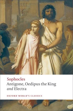 Book cover number 1 for Antigone, Oedipus The King And Eletra : Oxford World's Classics written by Sophocles published by Oxford University Press