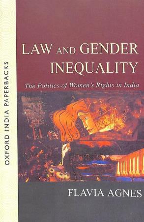 Book cover number 1 for Law And Gender Inequality : The Politics Of Women's Rights In India written by Flavia Agnes published by Oxford University Press
