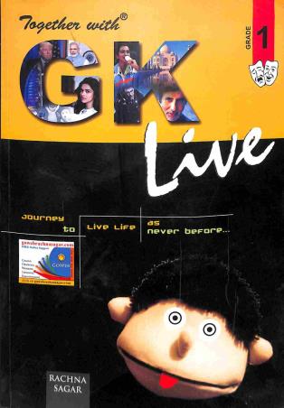 Book cover number 1 for Together With GK Live Grade 1 written by Shradha Anand, Anamika V. Singh published by Rachna Sagar Pvt. Ltd.