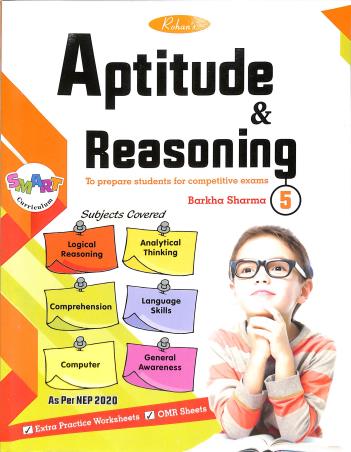 Book cover number 1 for Aptitude & Reasoning For Class 5 (NEP 2020) written by Pankaj Sharma published by Rohan Book Company Pvt Ltd