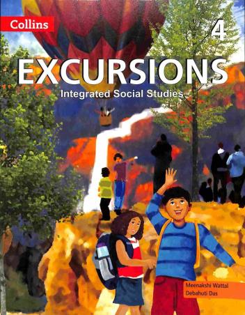 Book cover number 1 for Collins Excursions 4 (Integrated Social Studies) written by Debahuti Das, Meenakshi Wattal published by Harper Collins Publishers