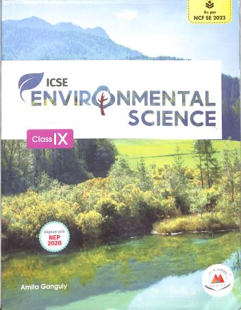 Book cover number 2 for ICSE Environmental Science 9 (NCF SE And NEP ) written by Amita Ganguly published by Marina Publications