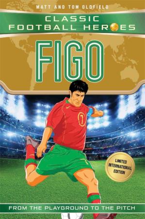 Book cover number 1 for Figo (Classic Football Heroes) written by Matt, Tom Oldfield published by John Blake Publishing Ltd