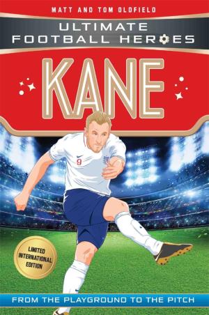 Book cover number 1 for Kane (Ultimate Football Heroes) written by Matt, Tom Oldfield published by John Blake Publishing Ltd