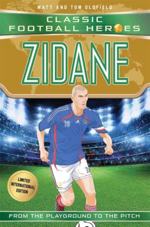 Book cover number 1 for Zidane (Classic Football Heroes) written by Matt, Tom Oldfield published by John Blake Publishing Ltd