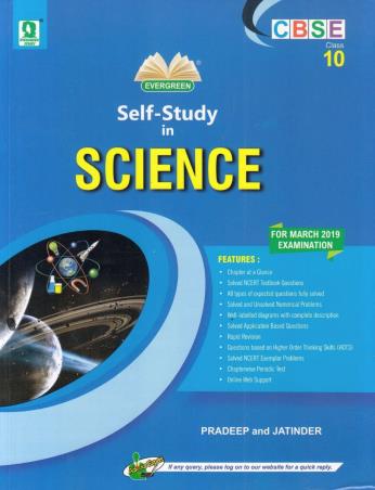 Book cover number 1 for Self-Study In Science Class 10 (CBSE) written by Jatinder Singh, Pradeep Singh published by Evergreen Publications (India) Ltd.