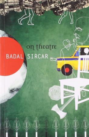Book cover number 1 for On Theatre written by Badal Sircar published by Seagull Books