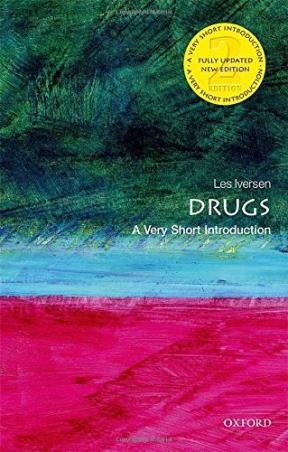 Book cover number 1 for Drugs : A Very Short Introduction written by Les Lversen published by Oxford University Press