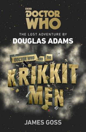 Book cover number 1 for Doctor Who And The Krikkitmen written by Douglas Adams published by BBC Books