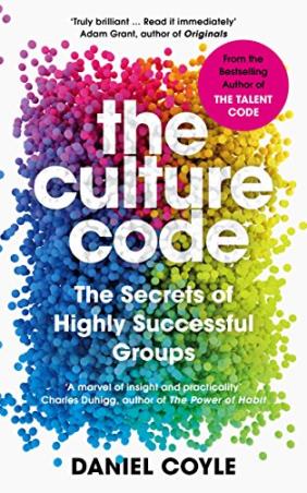 Book cover number 1 for The Culture Code : The Secrets Of Highly Successful Groups written by Daniel Coyle published by Canongate Books