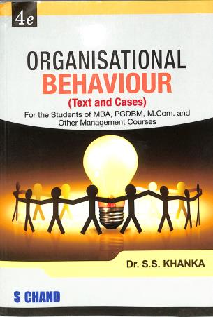 Book cover number 1 for Organisational Behaviour (Text And Cases) written by S. S. Khanka published by S. Chand Publishing
