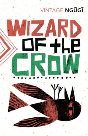 Book cover number 1 for Wizard Of The Crow written by Ngugi Wa Thiong'o published by Vintage