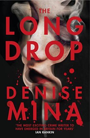 Book cover number 1 for The Long Drop written by Denise Mina published by Vintage