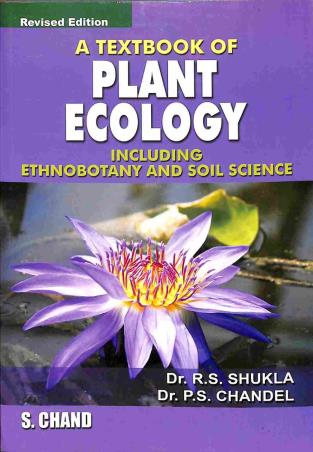 Book cover number 1 for A Textbook Of Plant Ecology written by R. S. Shukla, P. S. Chandel published by S. Chand Publishing