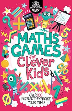 Book cover number 1 for Maths Games For Clever Kids written by Gareth Moore published by Buster Books
