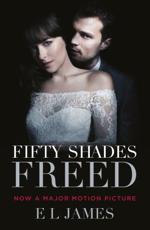 Book cover number 1 for Fifty Shades Freed : Now A Major Motion Picture written by E. L. James published by Arrow Books