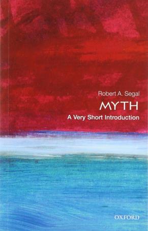 Book cover number 1 for Myth : A Very Short Introduction written by Robert A. Segal published by Oxford University Press