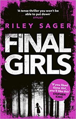 Book cover number 1 for Final Girls written by Riley Sager published by Ebury Press