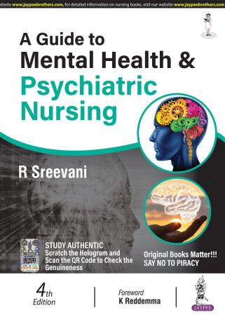Book cover number 1 for A Guide To Mental Health & Psychiatric Nursing written by R. Sreevani published by Jaypee Brothers Medical Publishers (P) Ltd.