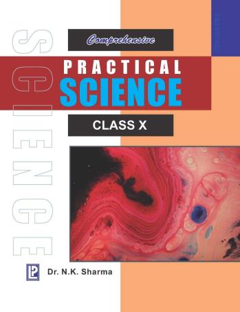 Book cover number 1 for Comprehensive Practical Science Class 10 written by N. K. Sharma published by Laxmi Publications (P) Ltd.