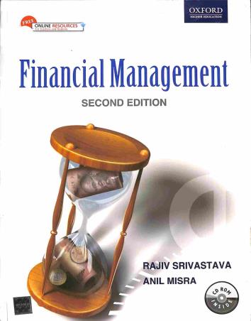 Book cover number 1 for Financial Management written by Rajiv Srivastava, Anil Misra published by Oxford University Press