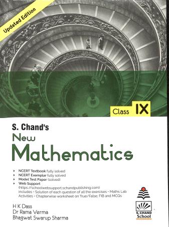 Book cover number 1 for S. Chand New Mathematics Class 9 written by H. K. Dass, Rama Verma, Bhagwat Swarup Sharma published by S. Chand Publishing