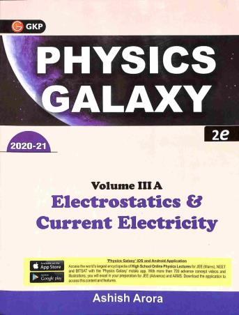 Book cover number 1 for Physics Galaxy Volume 3A (Electrostatics & Current Electricity) written by Ashish Arora published by G. K. Publications (P) Ltd.