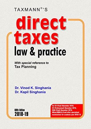 Book cover number 1 for Direct Taxes (Law & Practice) written by Vinod K. Singhania, Kapil Singhania published by Taxmann Publications Pvt. Ltd.