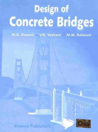 Book cover number 1 for Design Of Concrete Bridges written by V. N. Vazirani, M. M. Ratwani, M. G. Aswani published by Khanna Publishers