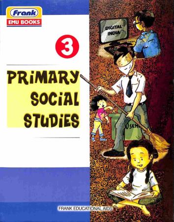 Book cover number 1 for Primary Social Studies 3 written by Venu Tulsi published by Frank Educational Aids