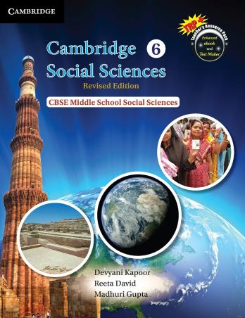 Book cover number 1 for Cambridge Social Sciences 6 (CBSE) written by Devyani Kapoor, Reeta David, Madhuri Gupta published by Cambridge University Press