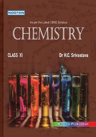 Book cover number 1 for Nootan Chemistry Class 11 CBSE written by H. C. Srivastava published by Nageen Prakashan Pvt. Ltd.