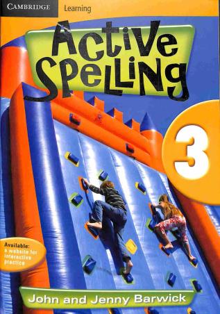 Book cover number 1 for Active Spelling 3 written by John Barwick, Jenny Barwick published by Cambridge University Press