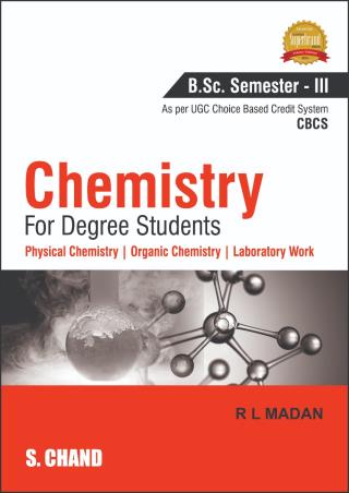 Book cover number 1 for Chemistry For Degree Students (B. Sc. Semester 3) written by R. L. Madan published by S. Chand Publishing