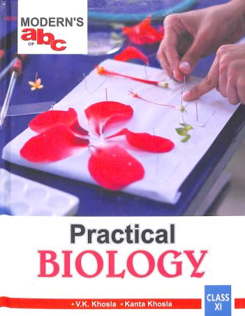 Book cover number 1 for Modern' s abc Of Practical Biology Class 11 written by V. K. Khosla, Kanta Khosla published by Modern Publishers