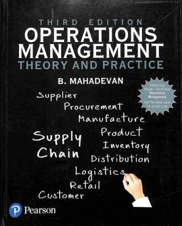 Book cover number 1 for Operations Management : Theory And Practice written by B. Mahadevan published by Pearson Education