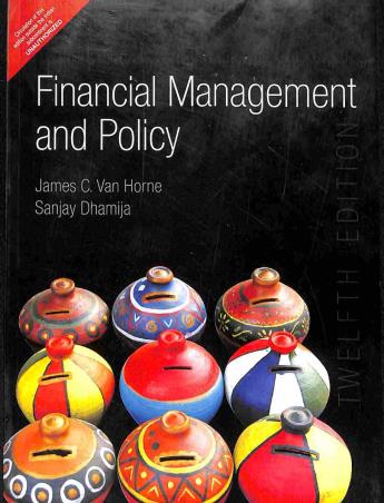 Book cover number 1 for Financial Management And Policy written by James C. Van Horne, Sanjay Dhamija published by Pearson Education