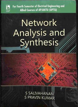 Book cover number 1 for Network Analysis And Synthesis (UPTU) written by S. Pravin Kumar, A. Salivahanan published by Vikas Publishing House Pvt Ltd