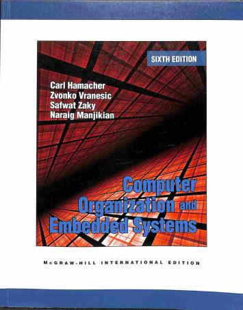 Book cover number 1 for Computer Organization And Embedded Systems written by Carl Hamacher, Zvonko Vranesic, Safwat Zaky published by McGraw Hill Education Private Limited