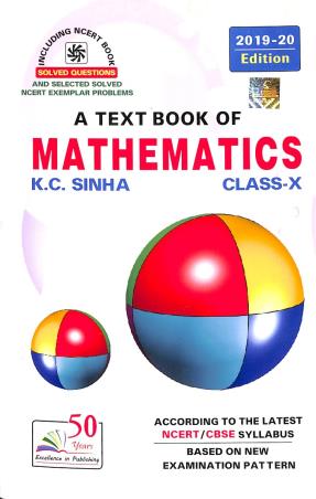 Book cover number 1 for A Text Book Of Mathematics Class 10 (CBSE) written by K. C. Sinha published by Rastogi Publications
