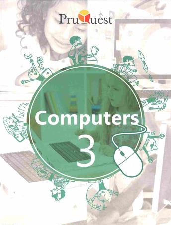 Book cover number 1 for Pruquest Computers 3 CBSE written by Gautam Sarkar published by Pruquest Learning