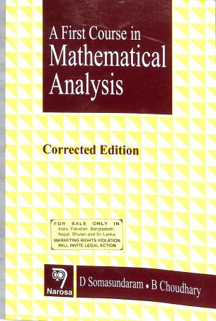 Book cover number 1 for A First Course In Mathematical Analysis written by D. Somasundaram, B. Choudhary published by Narosa Publishing House